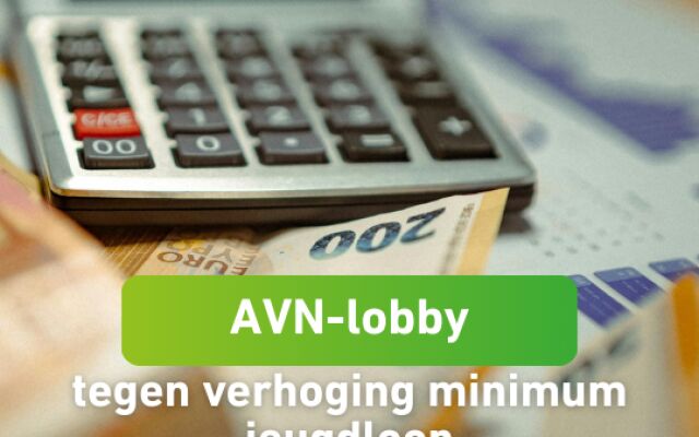 AVN-lobby tegen verhoging minimum jeugdloon