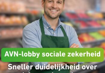 AVN-Lobby sociale zekerheid: sneller duidelijkheid voor werkgevers over re-integratie zieke werknemer