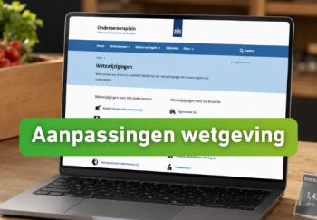 Nieuwe wetten en regels per 1 juli 2026 voor ondernemers